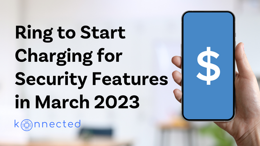 Ring to Start Charging for Security Features in March 2023